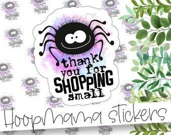 Thank You For Shopping Small - Halloween Stickers - Large 2 Inch Branding Sticker For Small Shops - Shop Small Stickers