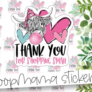 Thank You For Shopping Small - Cute Cow Thank You Packaging stickers - 2 Inch Branding Stickers For Small Shops - Shop Small Stickers
