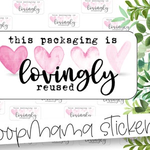 This Packaging Is Lovingly Reused - Packaging Stickers - Large 2&quot; Branding Sticker For Small Shops - Shop Small Stickers - 24 Sticker Sheet
