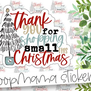 Thank You For Shopping Small This Christmas - Christmas Tree Packaging Stickers - Large 2 Inch Branding & Packaging Sticker For Small Shops
