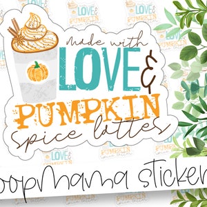 Made With Love & Kürbis Gewürz Latte - Herbst Sticker - Große 2 Zoll Branding Sticker für kleine Läden - Shop Kleine Aufkleber