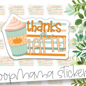 Thanks A Latte! Handmade Packaging Stickers - Autumn Large 2 Inch Branding Sticker For Small Shops - Shop Small Stickers