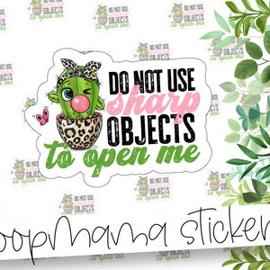 Gebruik geen scherpe voorwerpen om me te openen - Handvat met zorg stickers - grote 2 inch branding sticker voor kleine winkels - kleine winkel sticker