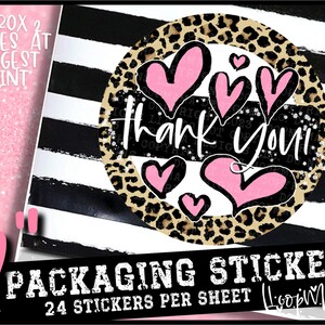 May include: A sheet of 24 round stickers featuring a leopard print design with pink hearts and the text "Thank You!" in black. Each sticker is approximately 2 inches in diameter.