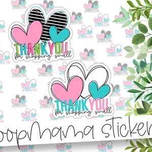 Thank You For Shopping Small - Thank You Packaging stickers - 2 Inch Branding Sticker For Small Shops - Shop Small Stickers