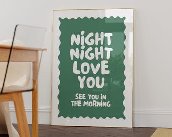 Boa noite, noite, te amo - impressão de arte de parede do quarto