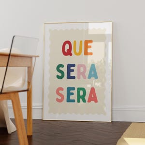 Que Sera Sera - Wall Art Print - Bedroom - Nursery - Living Room Print