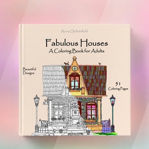Fabulous Houses Coloring Book For Adults - Architecture Design Coloring -  Beautiful And Calming Designs For Adults - Christmas Gift