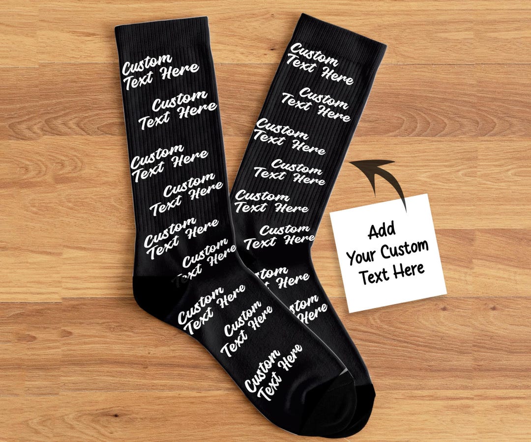 Personalized Text Socks - Your Custom Text on Socks, for Men and Women ...