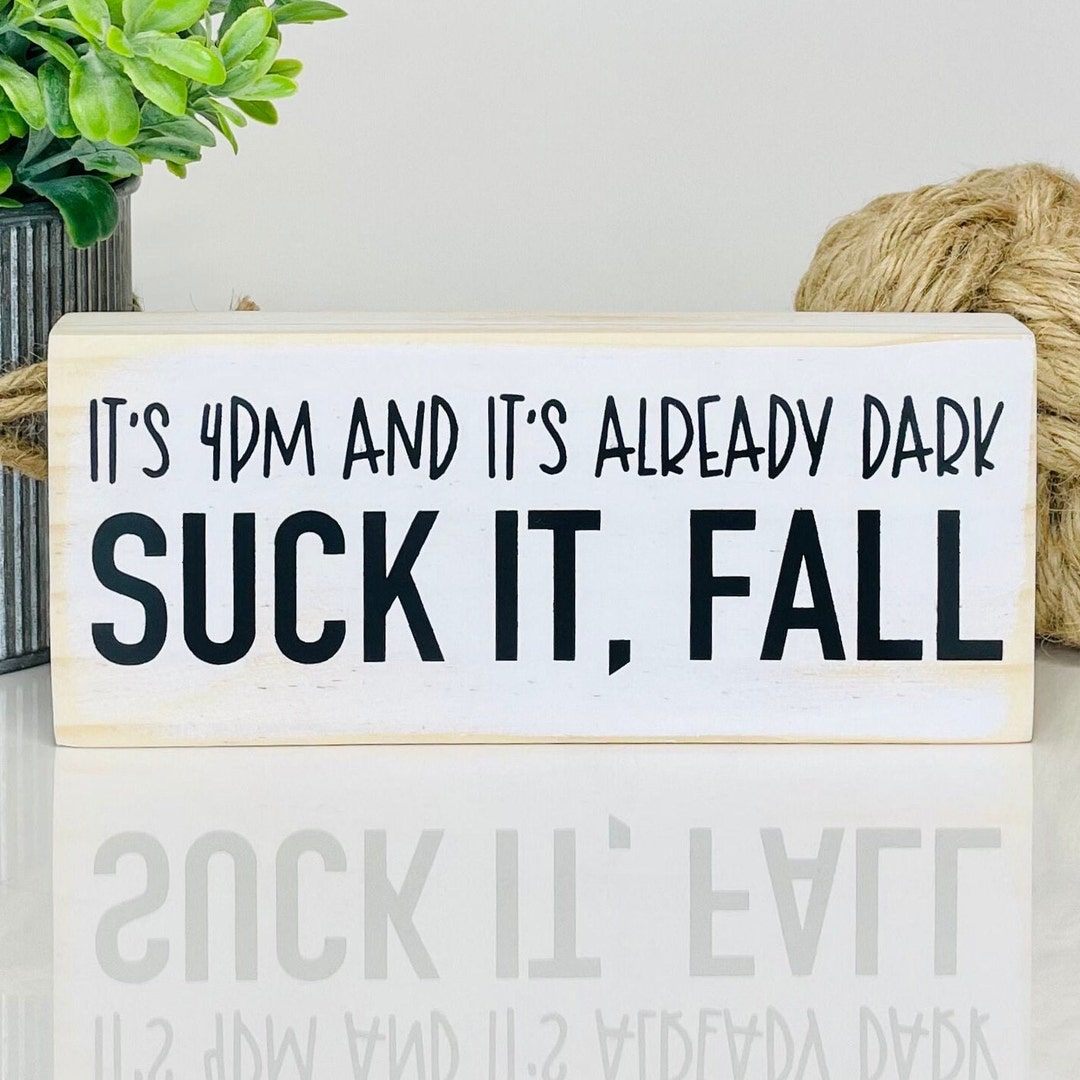 Sarcastic Fall Decor, Funny Fall Signs, Autumn Tiered Tray Signs, Funny ...