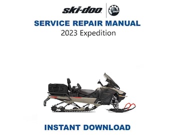 2023 Skidoo Expedition 600 850 900 Service Manual | Includes Engine Manuals | Instant Digital Download | PDF