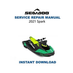 2021 Seadoo Spark Service Repair Manual | Instant Digital Download | PDF