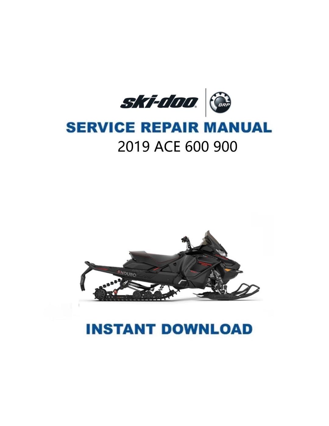 2019-2021 Skidoo ACE 600 900 & Turbo Service Manual | Snowmobile