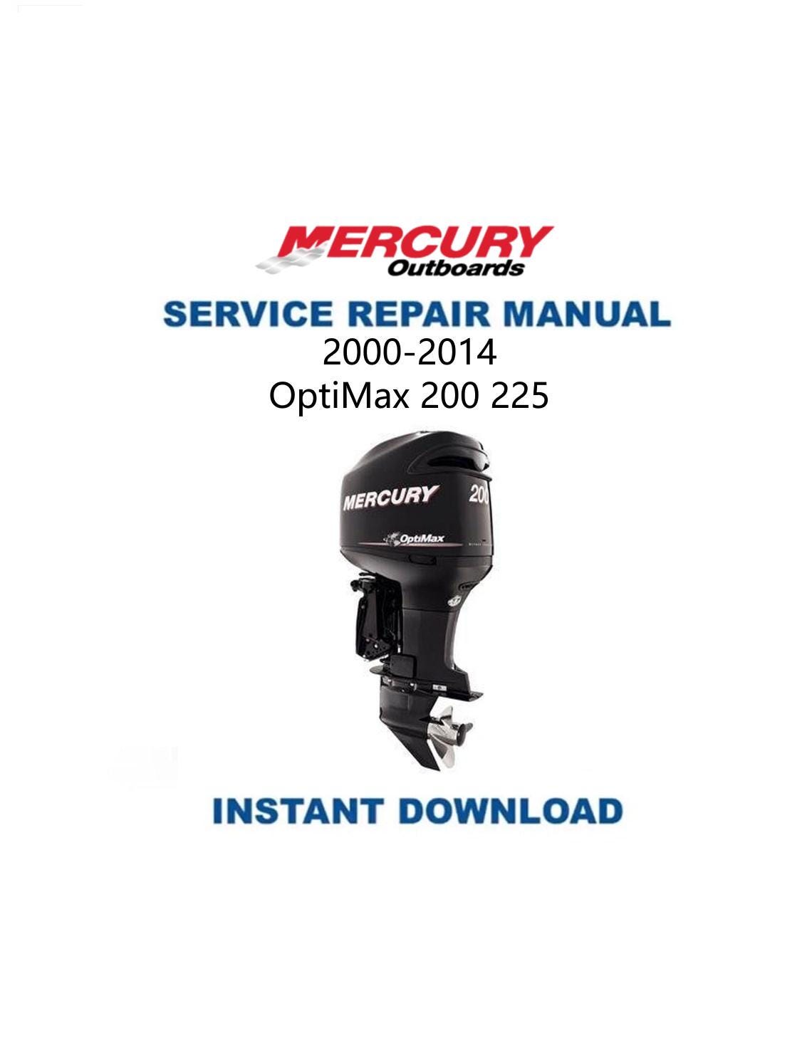 Mercury Optimax 200 225 Outboard Service Manual | 2000-2014