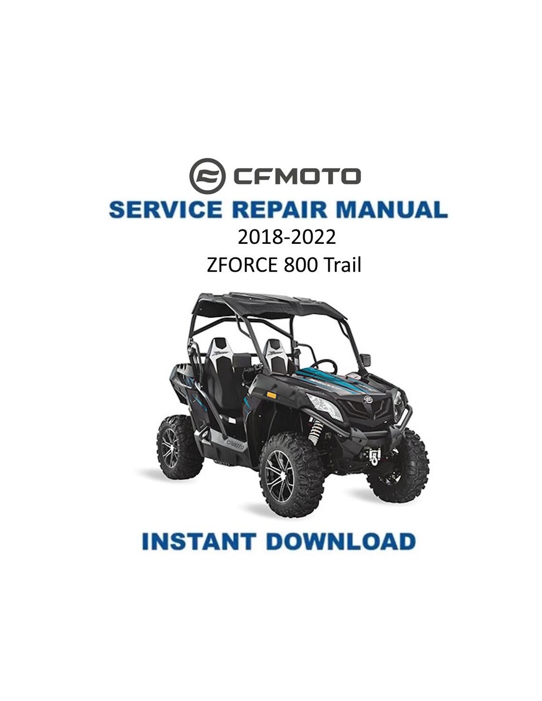 CFMOTO ZFORCE 800 Trail Service Manual | 2018-2022 | Instant