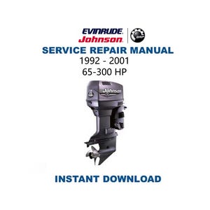 Johnson Evinrude 65 - 300HP Service Manual | 1992-2001 | Immediate Download