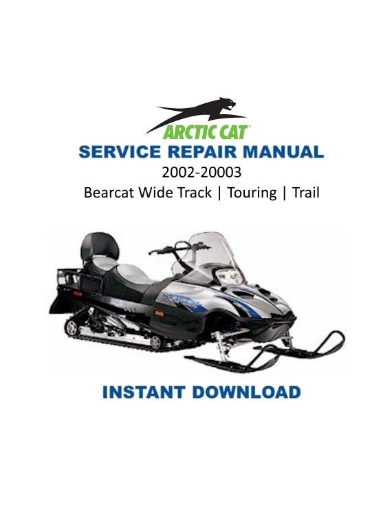 2002-2003 Arctic Cat Bearcat Wide Track Touring Trail サービス 