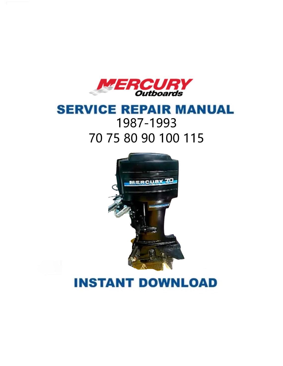 Mercury 70 75 80 90 100 115 Outboard Service Manual | 1987-1993