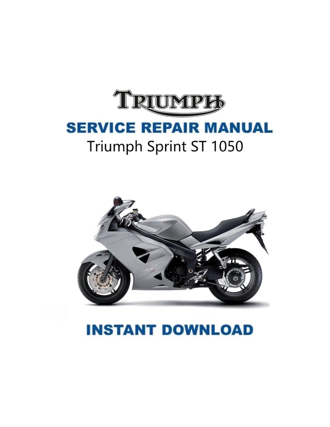 Triumph Sprint ST1050 Service Manual | Motorcycle Repair Guide