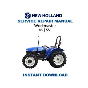May include: A blue New Holland Workmaster 45 | 55 tractor with white wheels is featured in this image. The text "SERVICE REPAIR MANUAL" and "INSTANT DOWNLOAD" are also visible. The tractor is set against a white background.