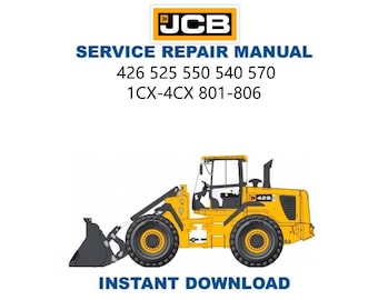 JCB 426 525 550 540 570 1CX 2CX 3CX 4CX 801-806 Loader Service Manual | Repair Guide | Instant Digital Download | PDF
