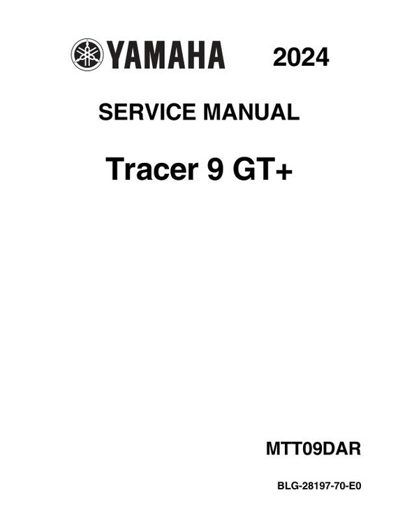 Yamaha Tracer 9 GT Service Manual | 2024-2025 Repair Guide