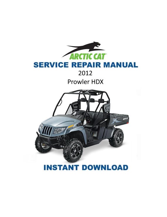 Arctic Cat Prowler HDX Service Manual | 2012-2016 UTV Repair Guide