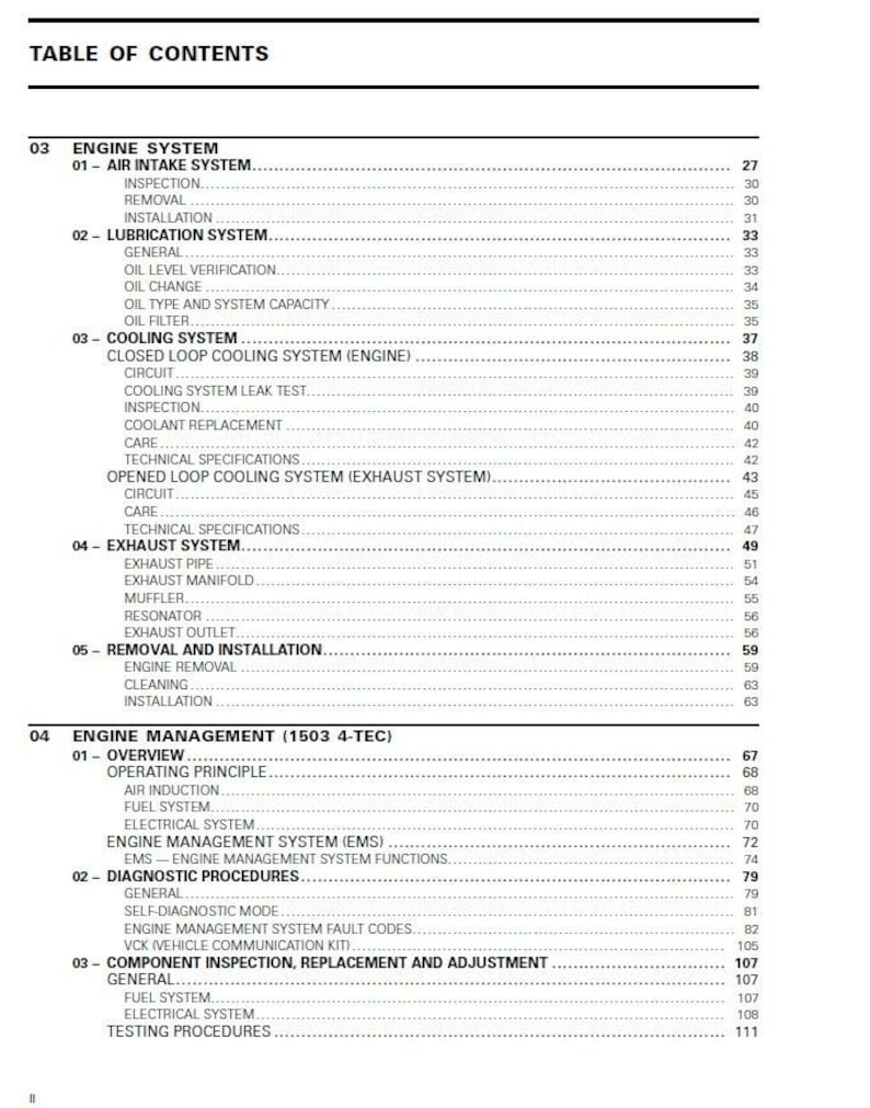 May include: Table of contents for a service manual for a 1503 4-TEC engine. The table lists the different sections of the manual, including engine system, lubrication system, cooling system, exhaust system, removal and installation, engine management, diagnostic procedures, and component inspection, replacement and adjustment.