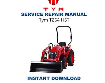 TYM T264 HST Compact Tractor Service Manual | Repair Guide | Instant Digital Download |  PDF
