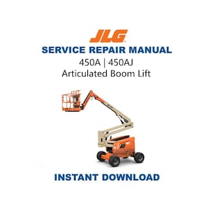 JLG 450A 450AJ 関節式ブームリフト サービスマニュアル | 修理ガイド | インスタントデジタルダウンロード | PDF