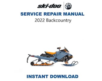 2022 Skidoo Backcountry Service Manual | Snowmobile Repair Guide | Instant Digital Download | PDF
