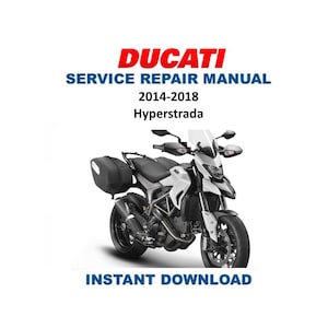 Puede incluir: Una motocicleta Ducati Hypermotard blanca y negra con maletas negras sobre un fondo blanco. El texto "Ducati Service Repair Manual 2014-2018 Hypermotard" se muestra encima de la motocicleta, con "Instant Download" debajo.