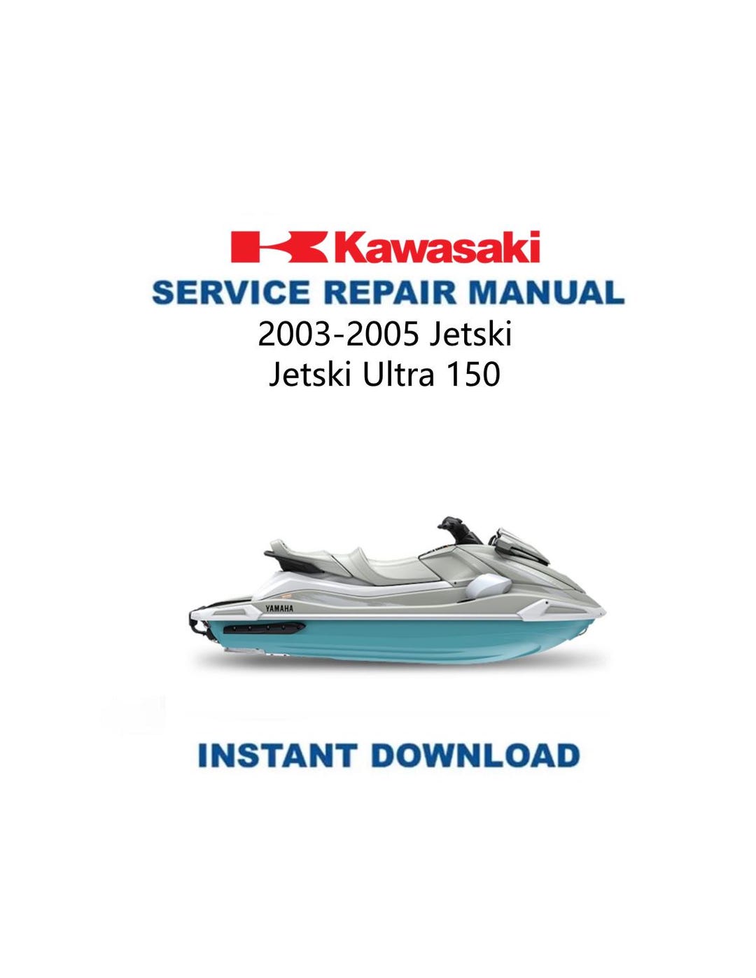 Kawasaki Jetski Ultra 150 Service Manual | 2003-2005 Jet Ski