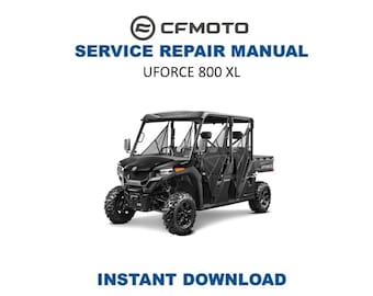 Instrukcja serwisowa CFMOTO UFORCE 800 XL | 2025-2026 | Natychmiastowe pobranie w formacie cyfrowym | PDF
