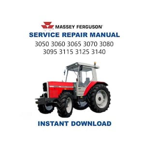 Massey Ferguson MF 3000 Series Service Manuals | 3050 3060 3065 3070 3080 3095 3115 3125 3140 | Immediate Download