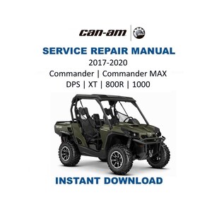 Könnte beinhalten: Ein Service-Reparaturhandbuch für Can-Am Commander Modelle von 2017-2020. Das Cover zeigt ein grünes und schwarzes Side-by-Side-Fahrzeug. Text enthält "SERVICE REPAIR MANUAL" und "INSTANT DOWNLOAD".