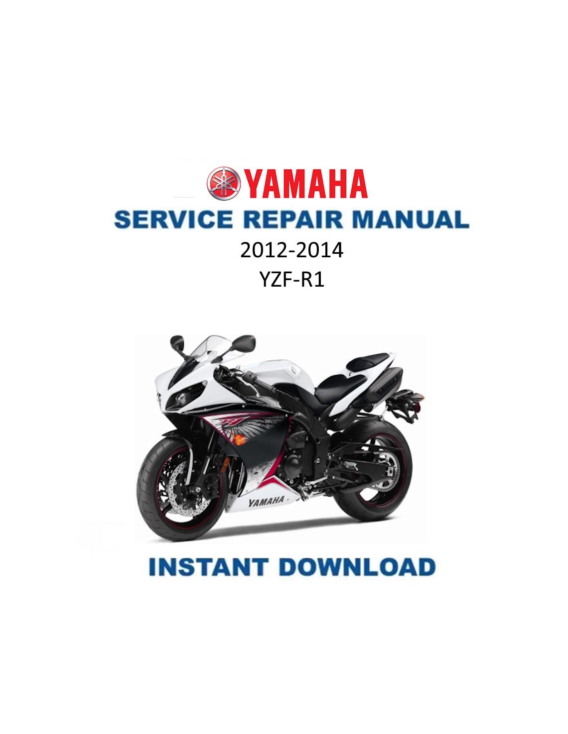 YAMAHA ヤマハ YZF-R1 2012 サービスマニュアル ヤマハ YZF-R1 サービスマニュアル | 2012-2014 | R1 | すぐに