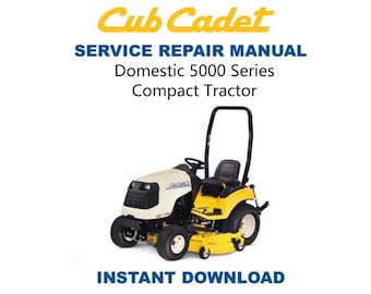 Manual de servicio del tractor Cub Cadet Domestic 5000 / Guía de reparación / Descarga digital instantánea / PDF