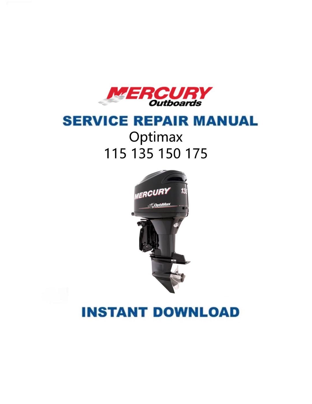 Mercury Optimax 115 135 150 175 Outboard Service Manual | Instant
