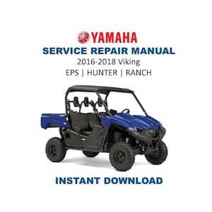 Manual de servicio Yamaha Viking EPS HUNTER RANCH / Guía de reparación de UTV 2016-2018 / Descarga digital instantánea / PDF