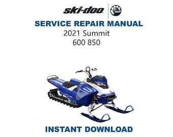 2021 Skidoo Summit 600 850 Service Manual | Snowmobile Repair Guide | Instant Digital Download | PDF