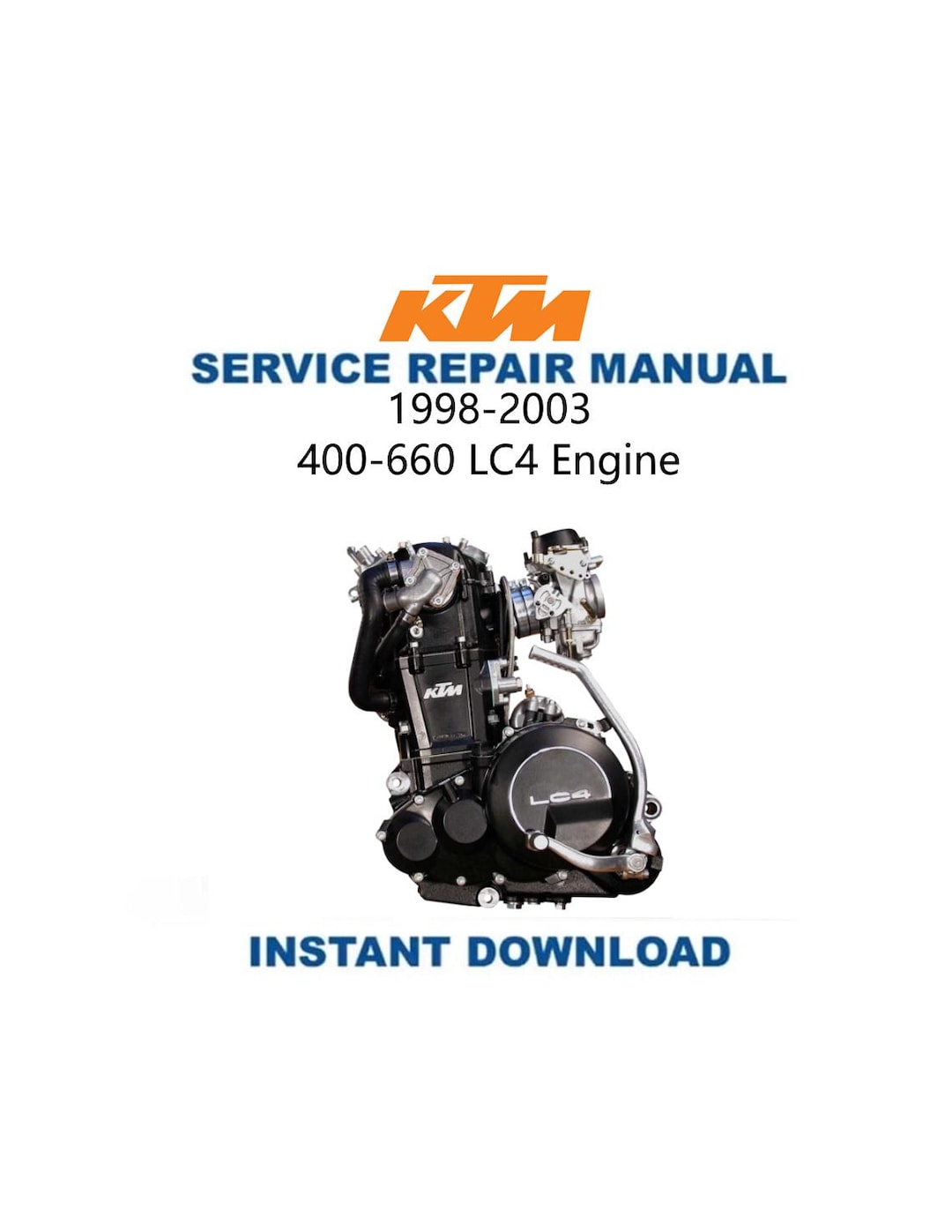 KTM 400 520 620 640 660 LC4 Engine Service Manual | 1998-2003