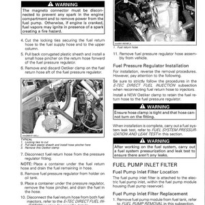 May include: A page from a manual detailing fuel system maintenance. The text includes instructions for disconnecting the magneto connector, removing hoses, and replacing the fuel pump inlet filter. Diagrams and warnings are also included.