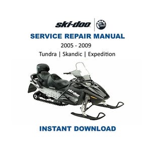 May include: A black and silver Ski-Doo snowmobile with the text "ski-doo" on the side. The image also includes the text "SERVICE REPAIR MANUAL 2005-2009 Tundra | Skandic | Expedition" and "INSTANT DOWNLOAD".