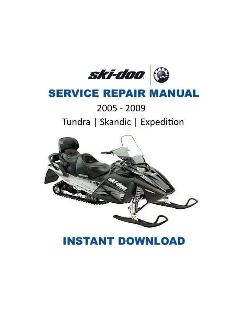 May include: A black and silver Ski-Doo snowmobile with the text "ski-doo" on the side. The image also includes the text "SERVICE REPAIR MANUAL 2005-2009 Tundra | Skandic | Expedition" and "INSTANT DOWNLOAD".