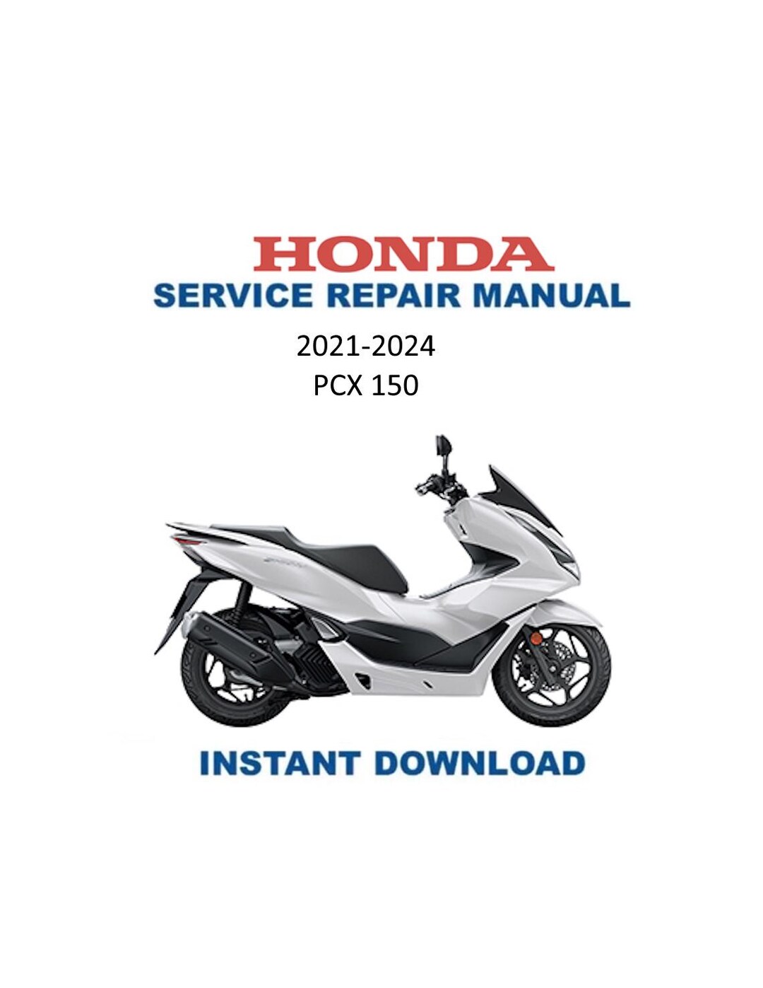 Honda PCX 150 Service Manual | 2021–2024 Motorcycle Repair Guide
