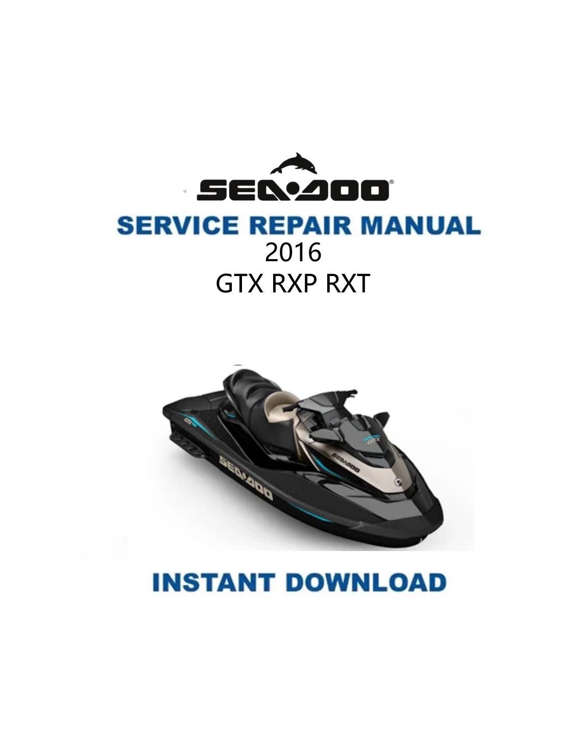 2016 Seadoo GTX RXP RXT Service Manual | 215 300 Supercharged Sea