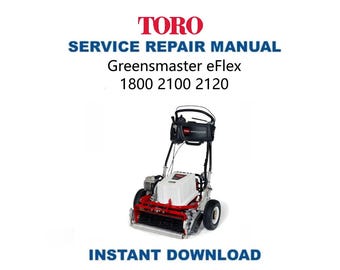 Manual de servicio y reparación de la cortadora de césped Toro Greensmaster eFlex 1800, 2100 y 2120 (descarga digital instantánea)