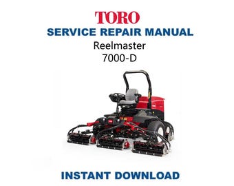 Toro Reelmaster 7000D Mower Service Repair Manual | Instant Digital Download | PDF
