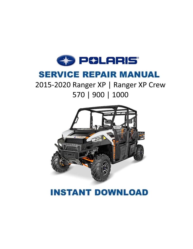 Polaris Ranger XP & Crew 570 900 1000 Service Manual | 2015-2020 Repair Guide | Instant Digital ...